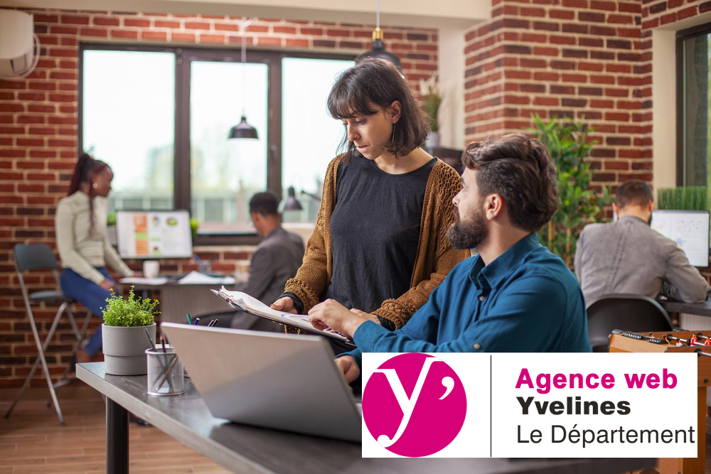 Agence web dans les Yvelines – guide pour choisir le bon prestataire